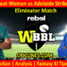 Today Match Prediction-BHW vs ADW-WBBL T20 2021-Eliminator Match-Who Will Win