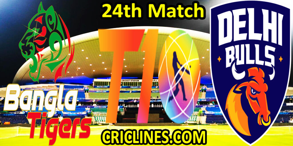Today Match Prediction-Bangla Tigers vs Delhi Bulls-Abu Dhabi T10 League-24th match-Who Will Win
