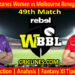 Today Match Prediction-HHW vs MRW-WBBL T20 2021-49th Match-Who Will Win