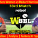 Today Match Prediction-PSW vs HHW-WBBL T20 2021-33rd Match-Who Will Win