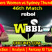Today Match Prediction-SSW vs STW-WBBL T20 2021-46th Match-Who Will Win