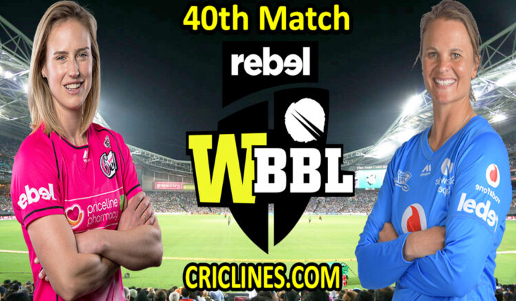 Today Match Prediction-Sydney Sixers Women vs Adelaide Strikers Women-WBBL T20 2021-40th Match-Who Will Win