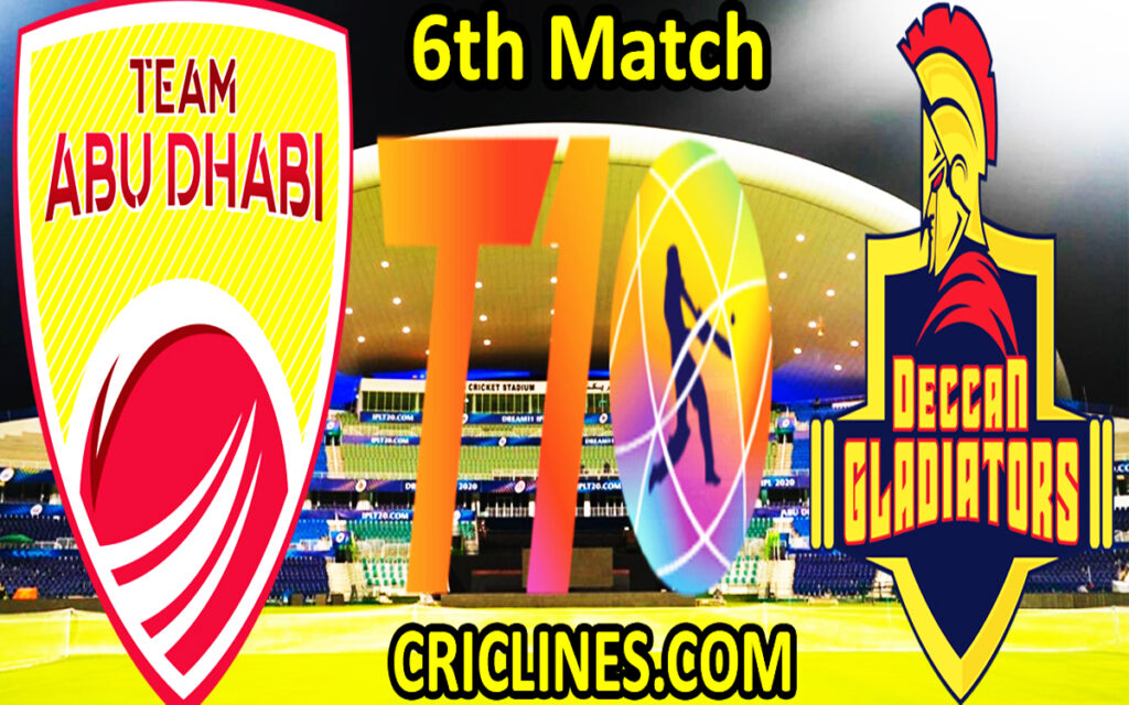 Today Match Prediction-Team Abu Dhabi vs Deccan Gladiators-Abu Dhabi T10 League-6th match-Who Will Win
