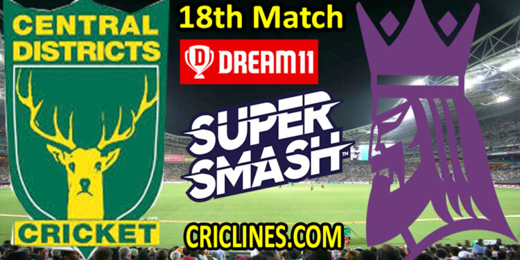 Central Districts vs Canterbury Kings-Today Match Prediction-Super Smash T20 2021-22-18th Match-Who Will Win