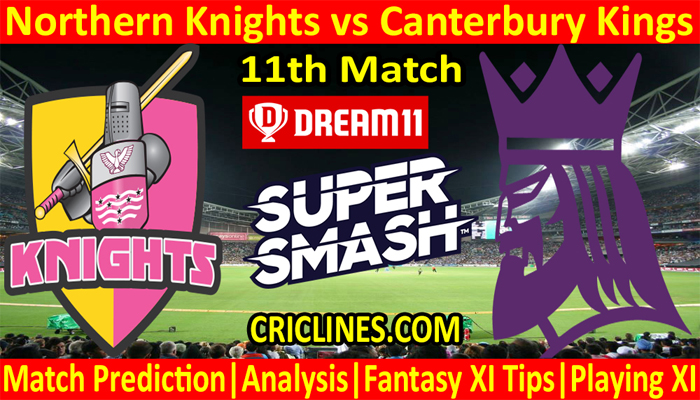 NKS vs CKS-Today Match Prediction-Super Smash T20 2021-22-11th Match-Who Will Win