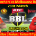 PRS vs MRS-Today Match Prediction-BBL T20 2021-22-21st Match-Who Will Win