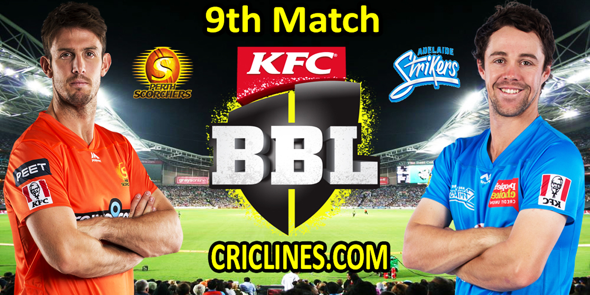 Perth Scorchers vs Adelaide Strikers-Today Match Prediction-BBL T20 2021-22-9th Match-Who Will Win