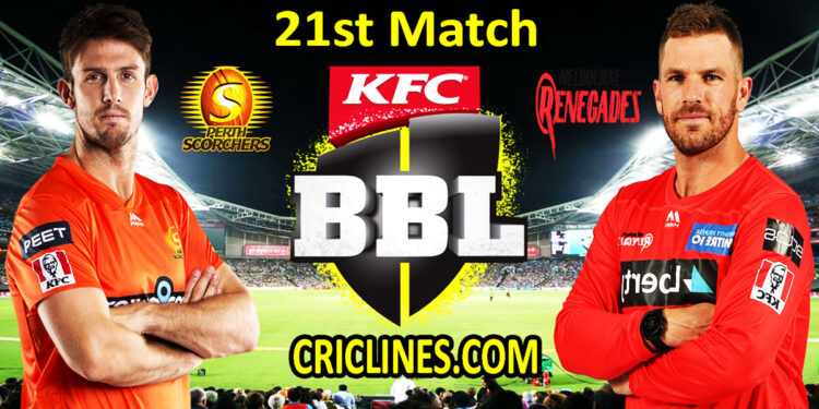 Perth Scorchers vs Melbourne Renegades-Today Match Prediction-BBL T20 2021-22-21st Match-Who Will Win