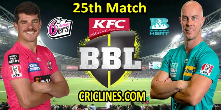 Sydney Sixers vs Brisbane Heat-Today Match Prediction-BBL T20 2021-22-25th Match-Who Will Win
