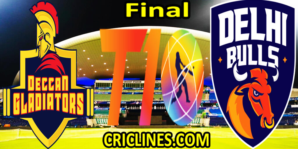 Today Match Prediction-Deccan Gladiators vs Delhi Bulls-Abu Dhabi T10 League-Final-Who Will Win