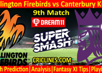 WFB vs CKS-Today Match Prediction-Super Smash T20 2021-22-9th Match-Who Will Win