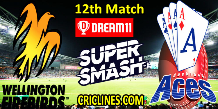 Wellington Firebirds vs Auckland Aces-Today Match Prediction-Super Smash T20 2021-22-12th Match-Who Will Win