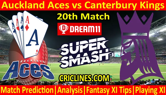ACS vs CKS-Today Match Prediction-Super Smash T20 2021-22-20th Match-Who Will Win