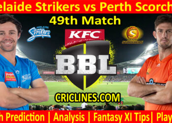 ADS vs PRS-Today Match Prediction-BBL T20 2021-22-49th Match-Who Will Win