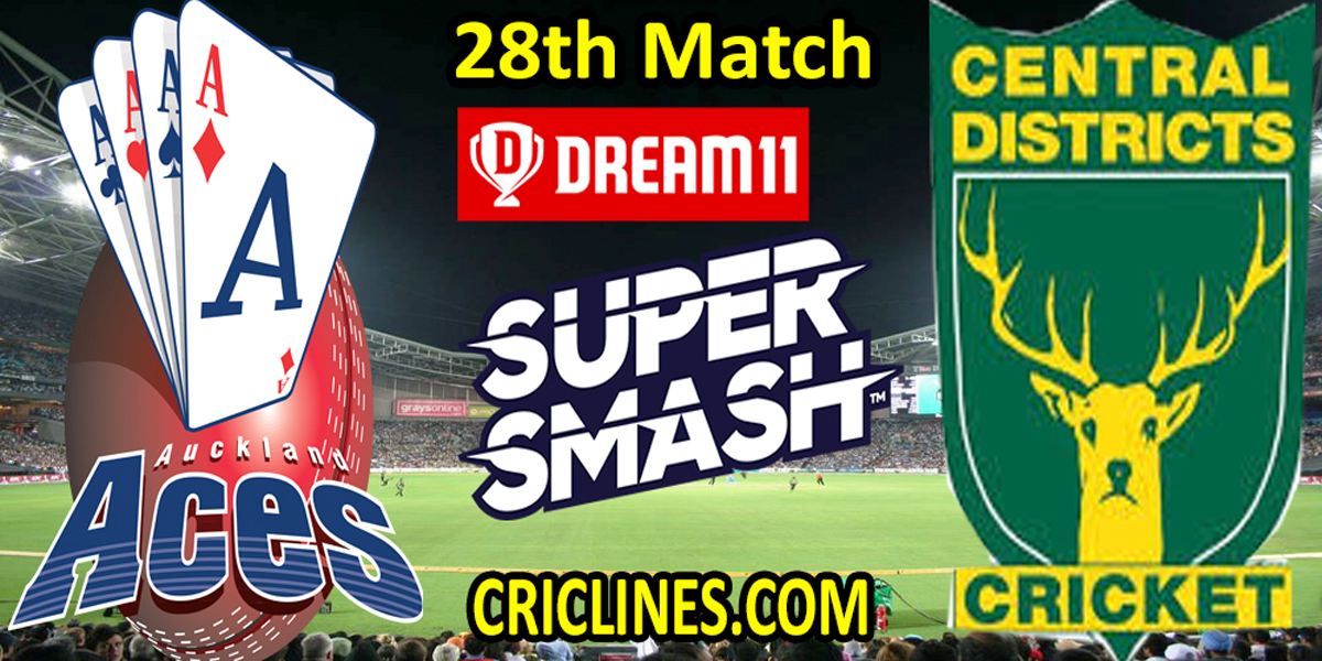 Auckland Aces vs Central Districts-Today Match Prediction-Super Smash T20 2021-22-28th Match-Who Will Win