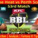 BBH vs PRS-Today Match Prediction-BBL T20 2021-22-53rd Match-Who Will Win