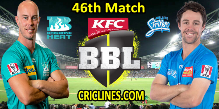 Brisbane Heat vs Adelaide Strikers-Today Match Prediction-BBL T20 2021-22-46th Match-Who Will Win