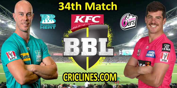 Brisbane Heat vs Sydney Sixers-Today Match Prediction-BBL T20 2021-22-34th Match-Who Will Win
