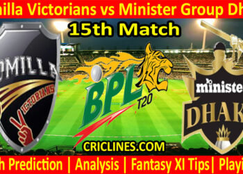 CVS vs MGD-Today Match Prediction-Dream11-BPL T20-15th Match-Who Will Win