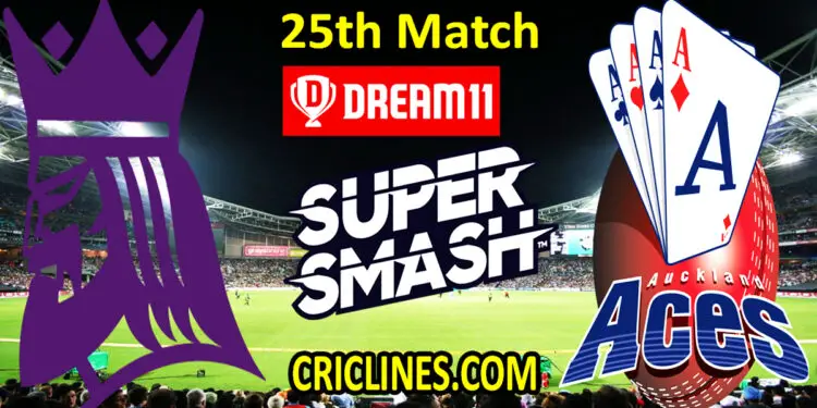 Canterbury Kings vs Auckland Aces-Today Match Prediction-Super Smash T20 2021-22-25th Match-Who Will Win