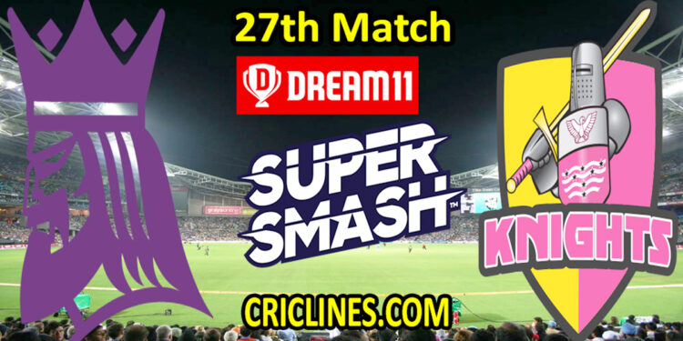 Canterbury Kings vs Northern Knights-Today Match Prediction-Super Smash T20 2021-22-27th Match-Who Will Win