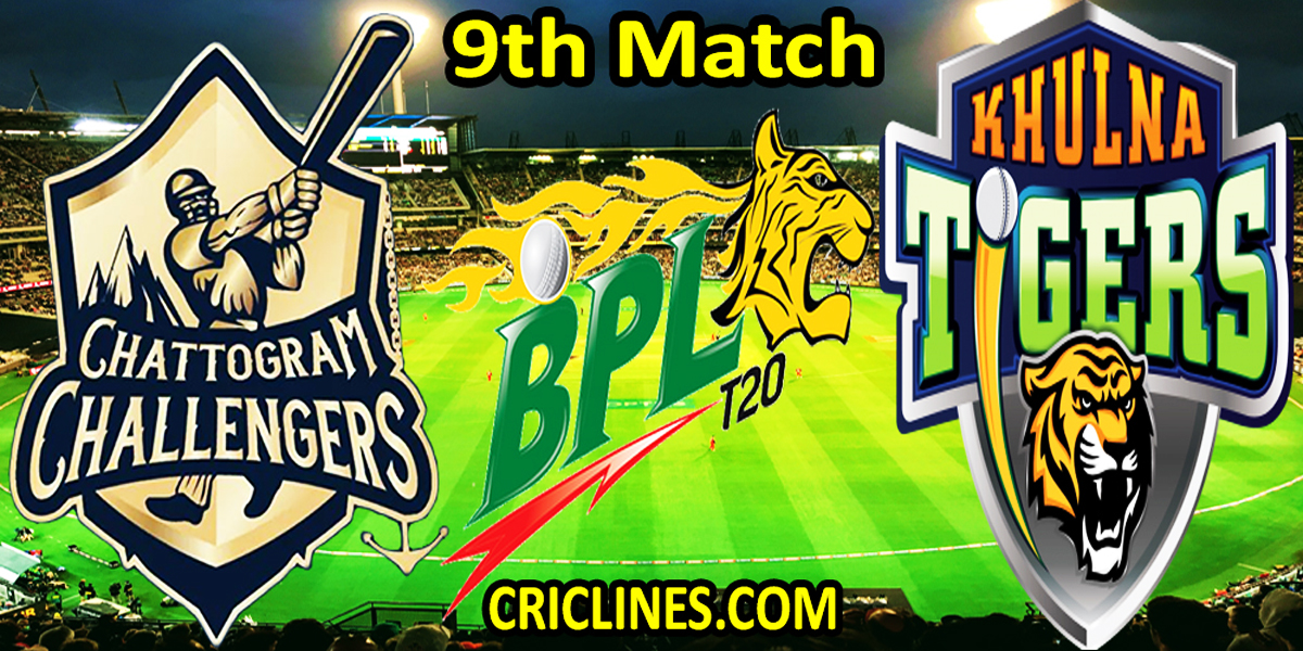 Chattogram Challengers vs Khulna Tigers-Today Match Prediction-Dream11-BPL T20-9th Match-Who Will Win