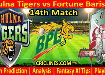KTS vs FBL-Today Match Prediction-Dream11-BPL T20-14th Match-Who Will Win