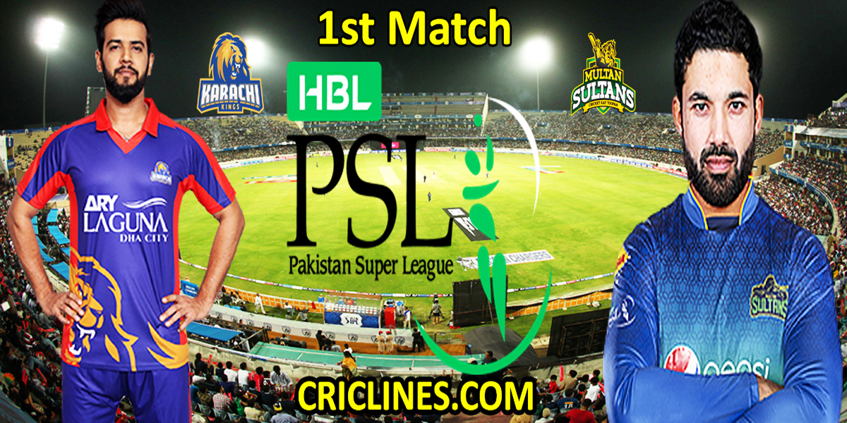 Karachi Kings vs Multan Sultans-Today Match Prediction-PSL T20 2022-1st Match-Who Will Win