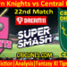 NKS vs CDS-Today Match Prediction-Super Smash T20 2021-22-22nd Match-Who Will Win