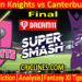 NKS vs CKS-Today Match Prediction-Super Smash T20 2021-22-Final Match-Who Will Win