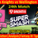 NKS vs WFB-Today Match Prediction-Super Smash T20 2021-22-24th Match-Who Will Win