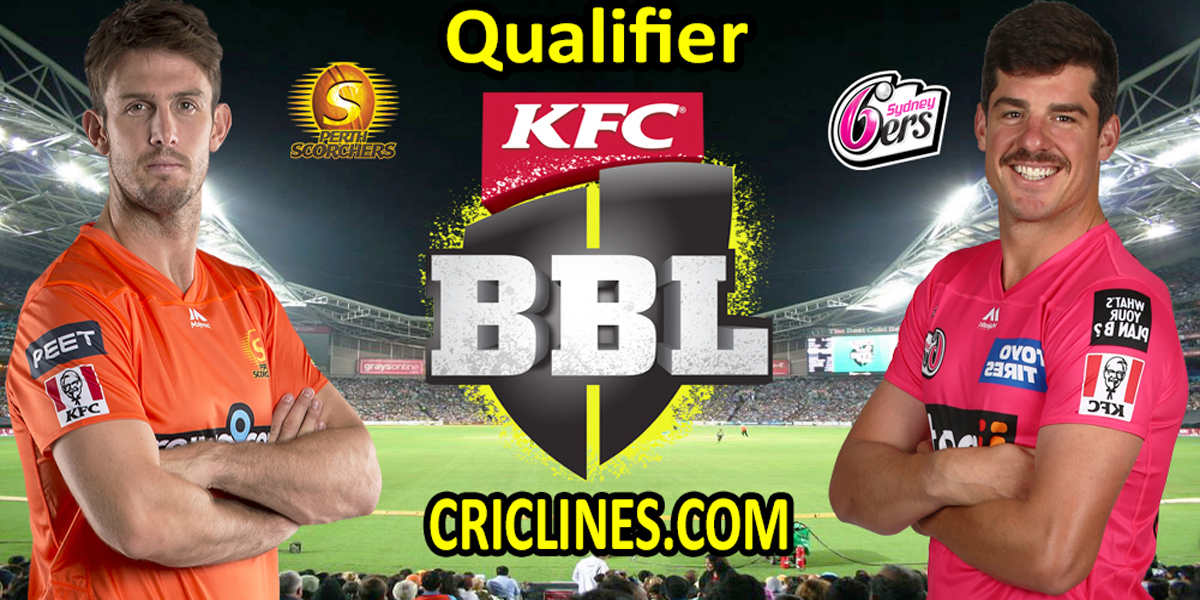 Perth Scorchers Vs Sydney Sixers Today Match Prediction Bbl T20 2021 22 Qualifier Match Who Will Win