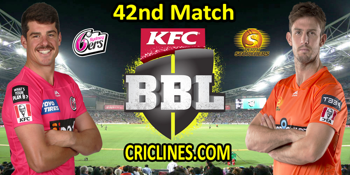 Sydney Sixers vs Perth Scorchers-Today Match Prediction-BBL T20 2021-22-42nd Match-Who Will Win