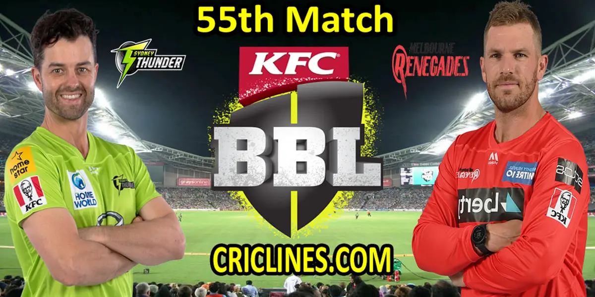 Sydney Thunder vs Melbourne Renegades-Today Match Prediction-BBL T20 2021-22-55th Match-Who Will Win