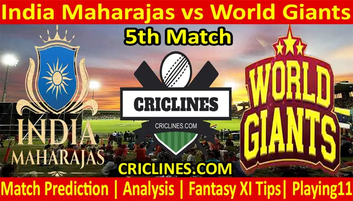 Today Match Prediction-India Maharajas vs World Giants-Legend League-5th Match-Who Will Win