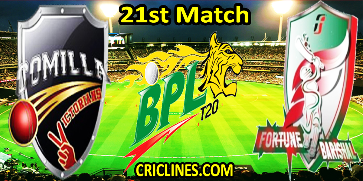 Comilla Victorians vs Fortune Barishal-Today Match Prediction-Dream11-BPL T20-21st Match-Who Will Win