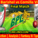 FBL vs CVS-Today Match Prediction-Dream11-BPL T20-Final Match-Who Will Win