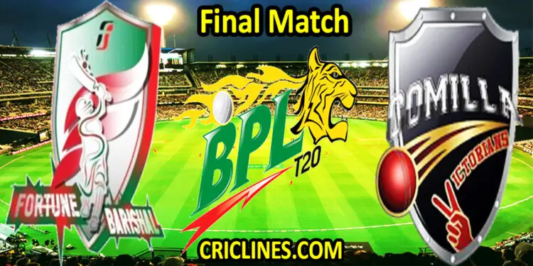 Fortune Barishal vs Comilla Victorians-Today Match Prediction-Dream11-BPL T20-Final Match-Who Will Win