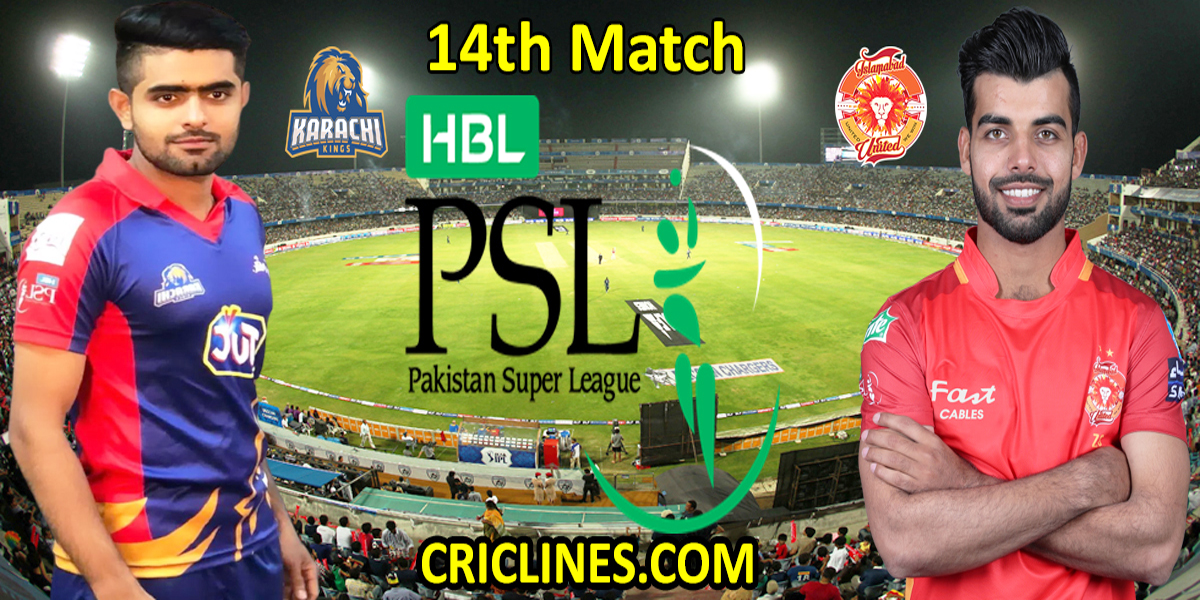 Karachi Kings vs Islamabad United-Today Match Prediction-PSL T20 2022-14th Match-Who Will Win