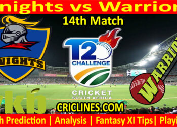 Knights vs Warriors-Today Match Prediction-CSA T20 Challenge-14th Match-Who Will Win
