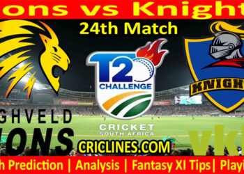 LNS vs KTS-Today Match Prediction-CSA T20 Challenge-24th Match-Who Will Win