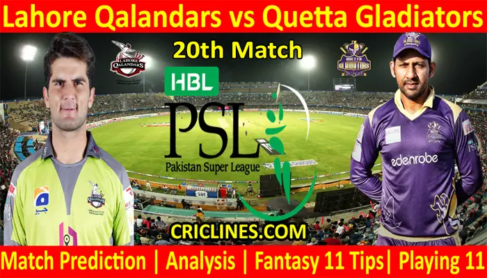 LQS vs QGS-Today Match Prediction-PSL T20 2022-20th Match-Who Will Win