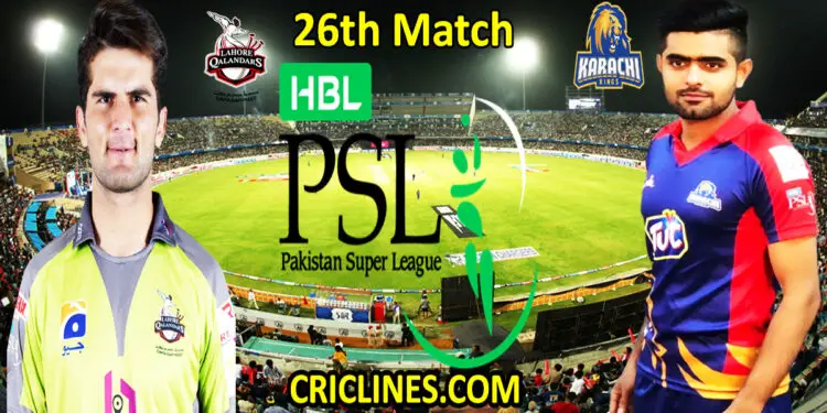 Lahore Qalandars vs Karachi Kings-Today Match Prediction-PSL T20 2022-26th Match-Who Will Win
