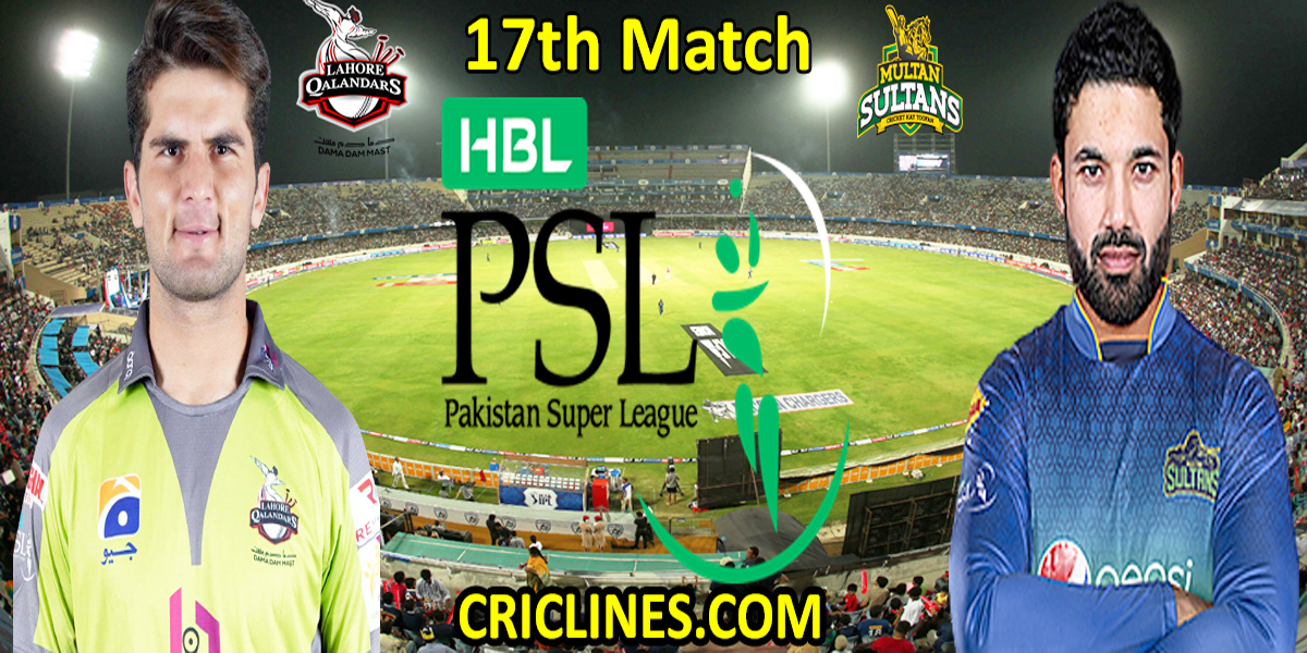 Lahore Qalandars vs Multan Sultans-Today Match Prediction-PSL T20 2022-17th Match-Who Will Win
