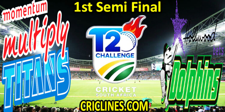 Titans vs Dolphins-Today Match Prediction-CSA T20 Challenge-1st Semi Final Match-Who Will Win