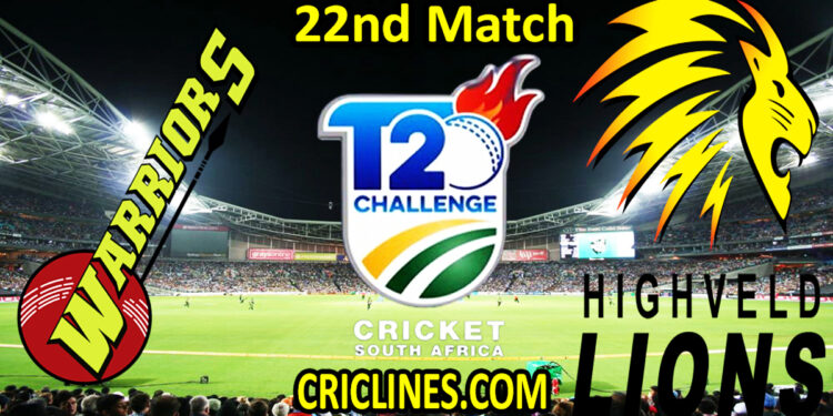 Warriors vs Lions-Today Match Prediction-CSA T20 Challenge-22nd Match-Who Will Win