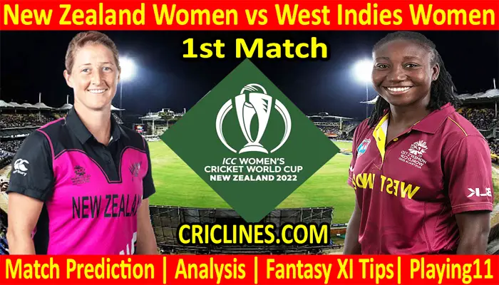 Today Match Prediction-NZW vs WIW-Women ODI World Cup 2022-1st Match-Who Will Win