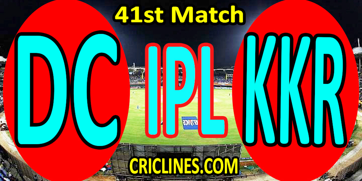 Today Match Prediction-Delhi Capitals vs Kolkata Knight Riders-IPL T20 2022-41st Match-Who Will Win