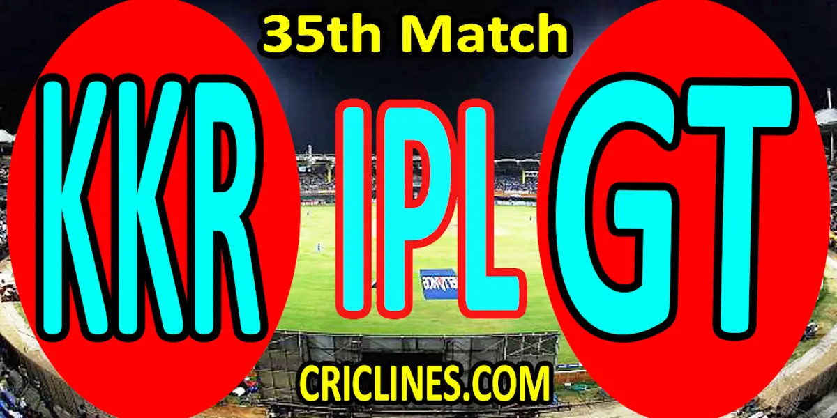 Today Match Prediction-Kolkata Knight Riders vs Gujarat Titans-IPL T20 2022-35th Match-Who Will Win