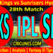 Today Match Prediction-PBKS vs SRH-IPL T20 2022-28th Match-Who Will Win